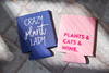 Ladies Plant Lover Koozie Can Coolers