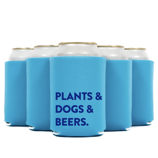 Plants & Dogs & Beers Plant Lover Koozie Can Cooler