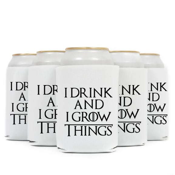 I Drink and I Grow Things Plant Lover Koozie Can Cooler