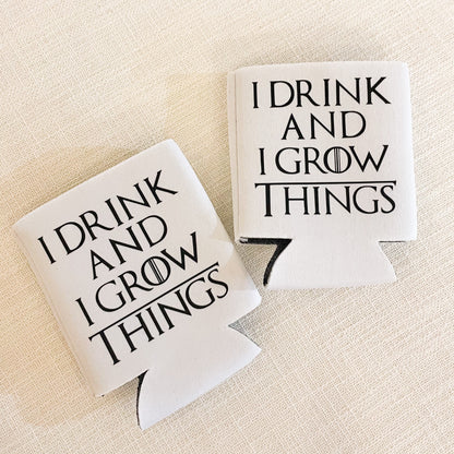 I Drink and I Grow Things Plant Lover Koozie Can Cooler